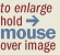 to enlarge thumbs hold mouse over image
